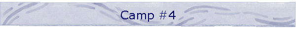 Camp #4