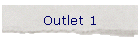 Outlet 1