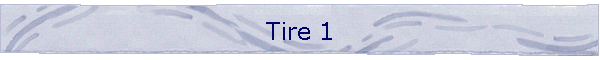 Tire 1
