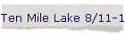 Ten Mile Lake 8/11-15
