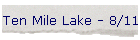 Ten Mile Lake - 8/11