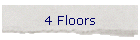 4 Floors