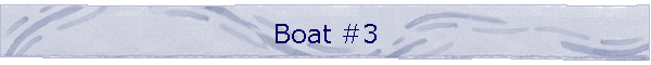 Boat #3